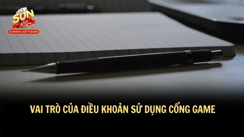 dieu khoan su dung 1 Vai trò của điều khoản sử dụng cổng game rất quan trọng